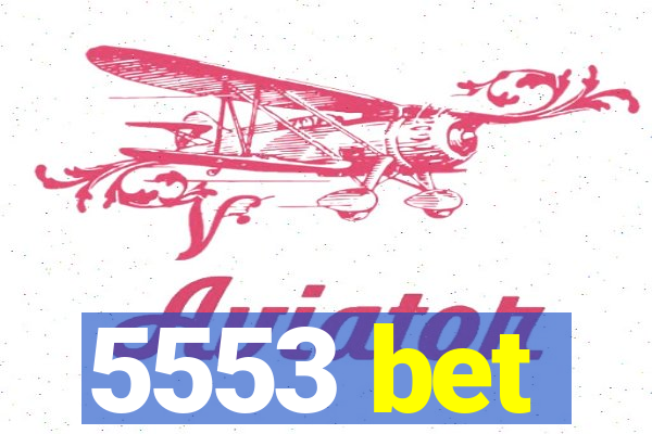 5553 bet